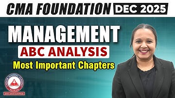 ABC Analysis of CMA Foundation Dec 2025 Management | Most Important Chapters