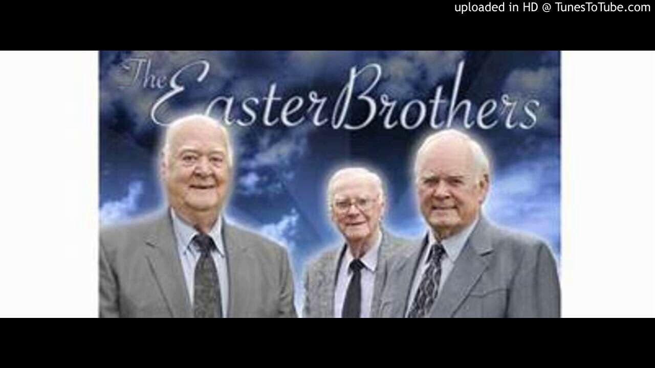 I'M STILL ON THE ROCKTHE EASTER BROTHERS YouTube