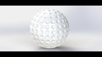 Hướng dẫn học Solidworks cơ bản - Vẽ bóng Golf bằng  Solidworks