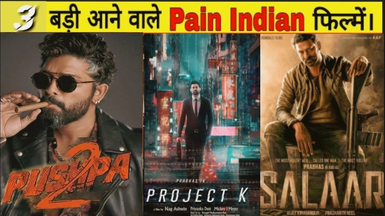 Top 3 Biggest South Pan Indian Movies 2023 Upcoming Pan Indian Movie top-3-biggest-south-pan-indian-movies-2023-upcoming-pan-indian-movie