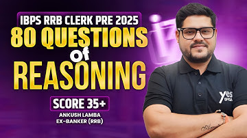 💯 Score 35+ in RRB Clerk 2025 | 2 Most Expected Reasoning Papers in One Class | Ankush Lamba