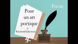 Poésie - Pour un art poétique - Raymond Queneau - French Poem (Comment écrire un poème)