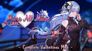 My Love, Mine All Mine // COMPLETE VALENTINES MEP // hoyoverse