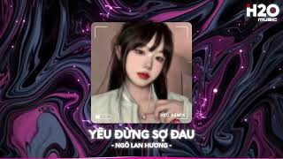 Yêu Đừng Sợ Đau Remix, Khuất Lối Remix, Đừng Quay Mặt Đi Nước Mắt Rơi Thì Cứ Hot TikTok Remix