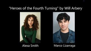 Showcase '25: "Heroes of the Fourth Turning" - Featuring Marco Lizarraga and Alexa Smith
