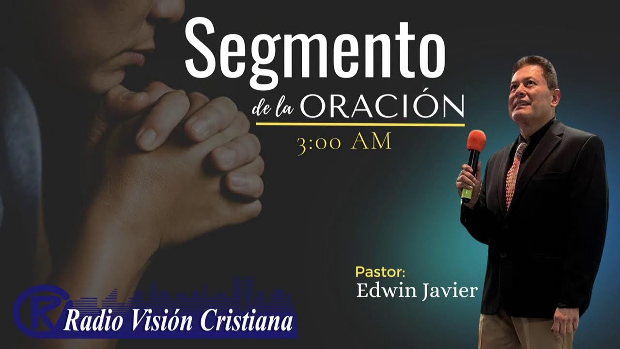 LA ORACION DE LAS 3AM CON EDWIN JAVIER. 9-2-25.