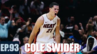 Season 3 Episode 25: Cole Swider; Miami Heat Forward