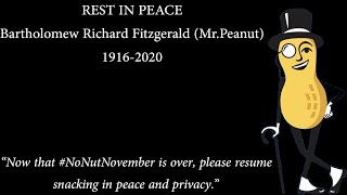 Mr.Peanut is freaking dead (Remembering Mr.Peanut)