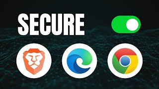 How to Secure Web Browsers [Complete Guide]