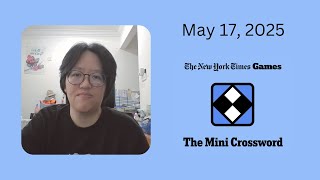 NYT Mini Crossword | May 17, 2025