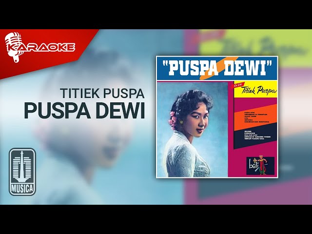 Titiek Puspa - Puspa Dewi (Official Karaoke Video) class=