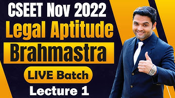 FREE CSEET Legal Aptitude BRAHMASTRA LIVE Batch | CSEET Legal Aptitude Online Classes for Nov 2022