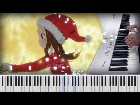 Karakai Jouzu no Takagi-san Season 3 ED6 - Santa ga Machi ni Yattekuru (サンタが町にやってくる) (Piano cover)