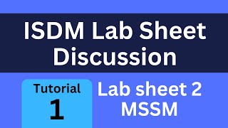 ISDM Lab sheet 2 discussion | Tutorial 1