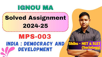 IGNOU MPS 003 Solved Assignment 2024-25 | India : Democracy and Development
