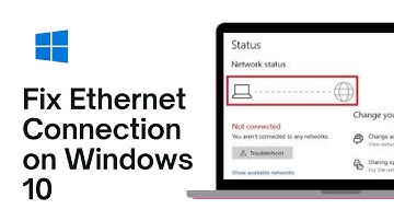How to Fix Ethernet Connection on Windows 10