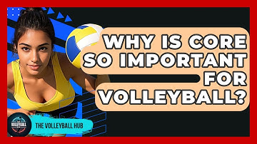 Why Is Core So Important For Volleyball? - The Volleyball Hub
