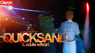 QUICKSAND ft. Eddie Wilson (Music Video)