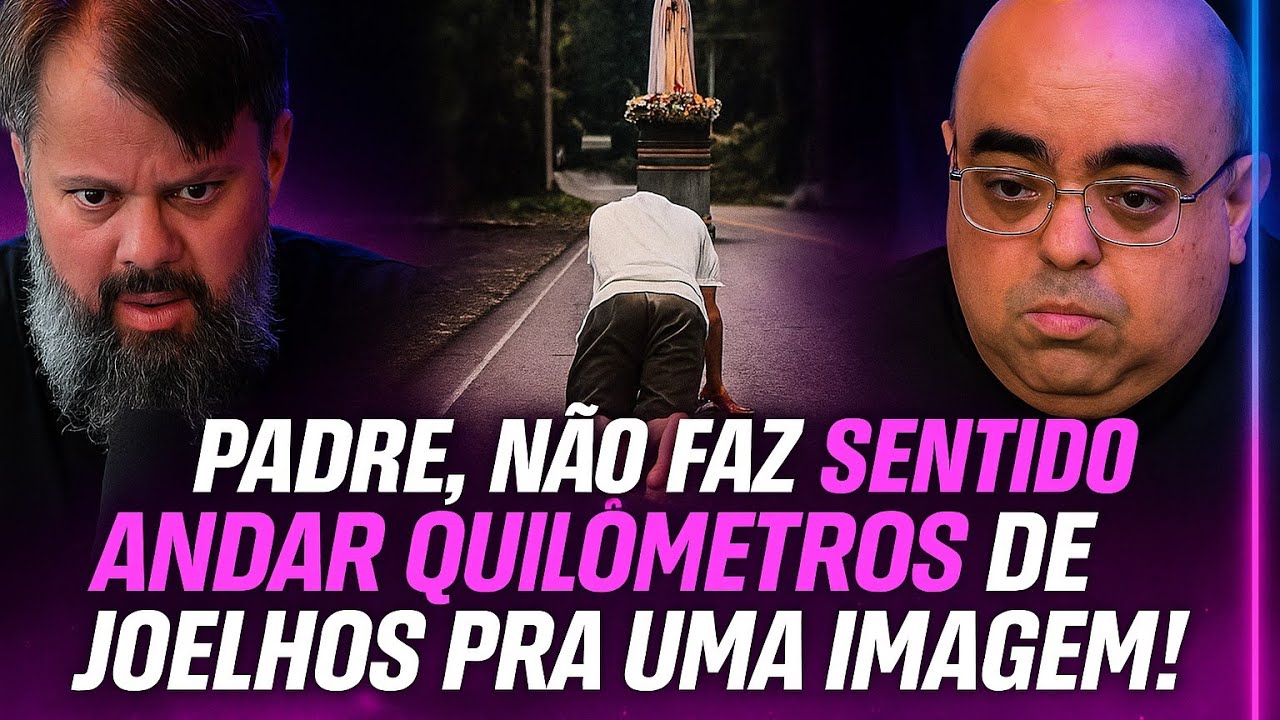 Se Não É Adoração, Por Que Sacrificar Quilômetros de Joelhos a uma Imagem? – Debate Padre VS Pastor