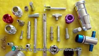 How does CNC machining achieve structural optimization of parts#cnc #cnc parts