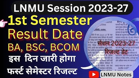 LNMU Session 2023-27 1st Semester Result date (BA/BSC/BCOM) | LNMU UG Semester 1 Result kab ayega