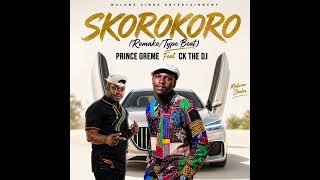 Skorokoro Prince Oreme Feat Ck The Dj  Malome Zimba 
