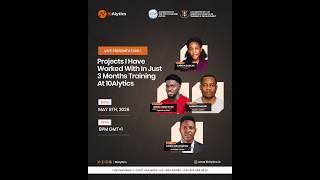 Projects I Have Worked With In Just 3 Months Training At 10Alytics