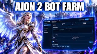 AION 2 Bot Farm | Auto Farm Bot for AION 2 | Resource Farming, Auto Leveling & more!