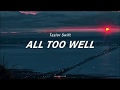 All Too Well / Taylor Swift (Lyrics)