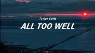 All Too Well / Taylor Swift (Lyrics)