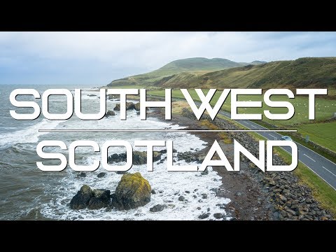 THE ULTIMATE SOUTH WEST SCOTLAND ROAD TRIP