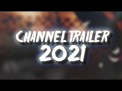 CHANNEL TRAILER - 2021