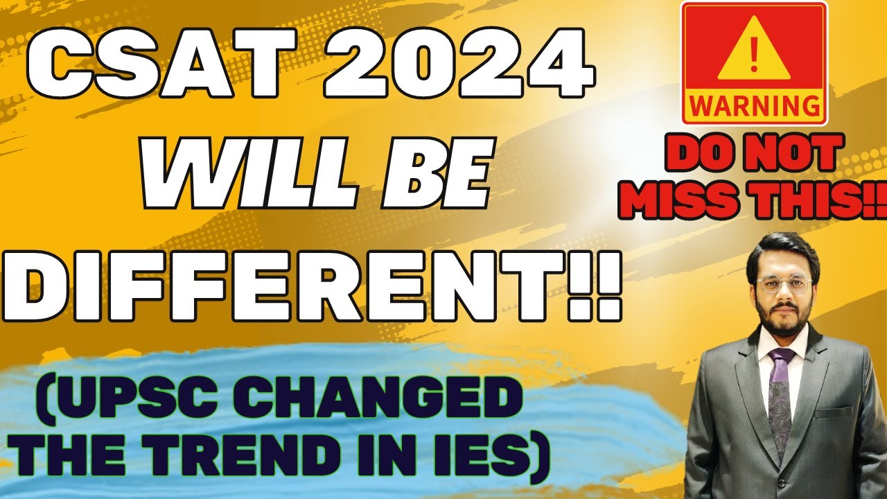 UPSC CSAT 2024 will be Different From UPSC CSAT 2023? UPSC IES 2024 Gives Hint | By Mudit Gupta