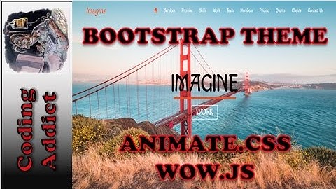Bootstrap Theme 8 - Animate.CSS and Wow.JS