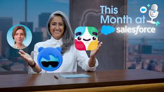 This Month at Salesforce | Agentforce Coworker, Slackbot, Piper