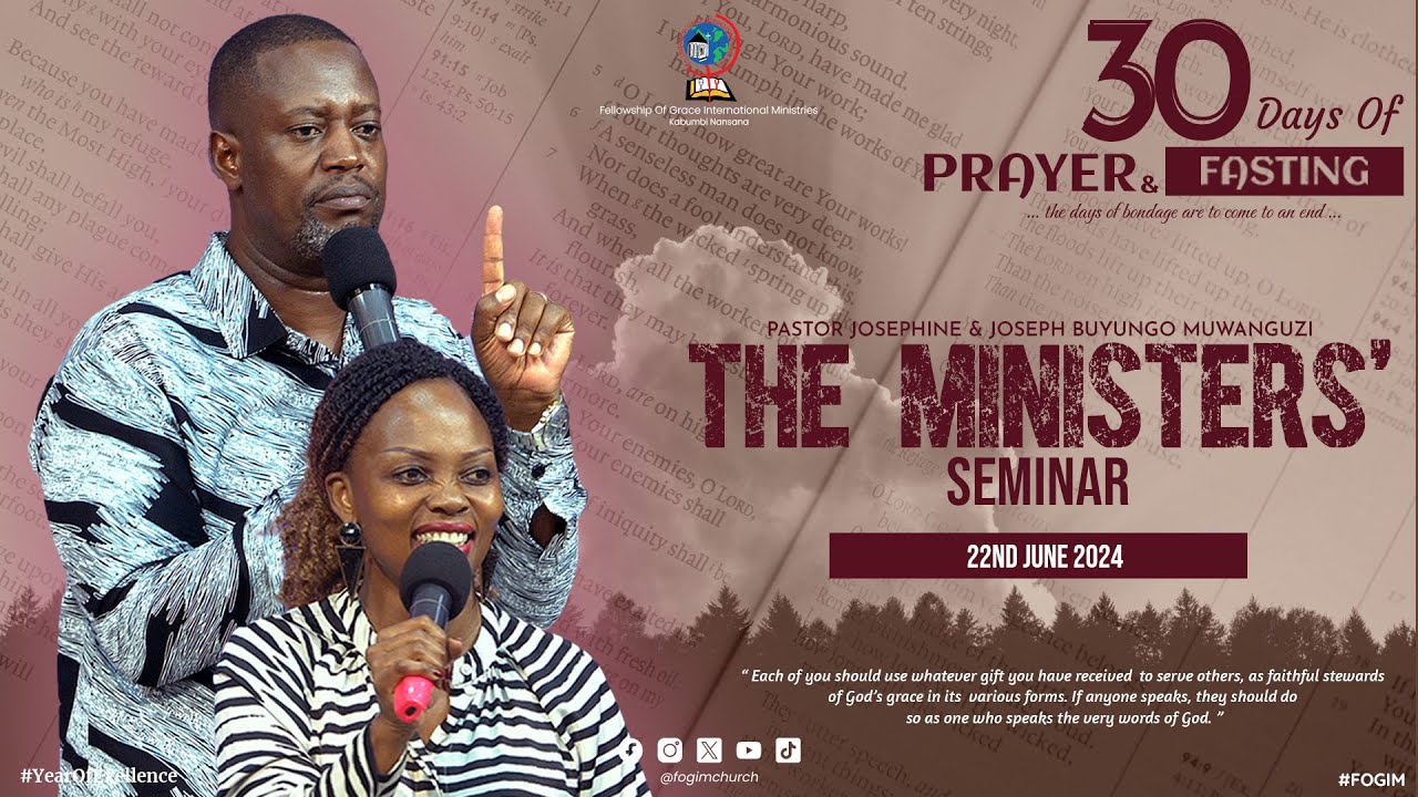 PASTOR JOSEPH BUYUNGO MUWANGUZI | MINISTERS' SEMINAR | DAY 22 | 30 DAYS OF PRAYER & FASTING | FOGIM