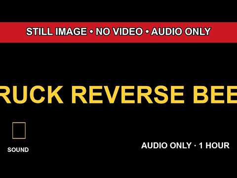 1 Hour TRUCK REVERSE BEEP Black Screen Audio Only HD