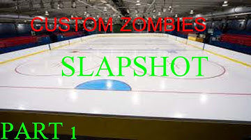 Custom Zombies: Slapshot part 1 "Hockey"