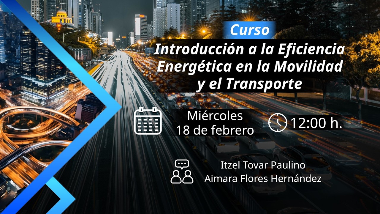 Webinar: Introducción a la eficiencia energética en la movilidad y el transporte