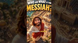 What Is The Messiah?