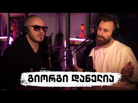 PODCAST  10 - გიორგი დანელია