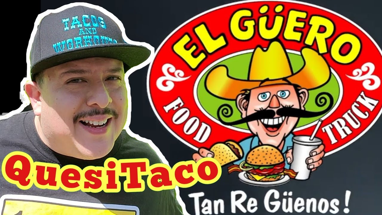 Best Tacos Los Angeles El Guero food Truck QuesiTaco! YouTube
