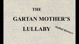 THE GARTAN MOTHERS LULLABY (ballad history)