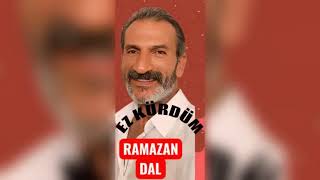 Ramazan Dal Ez Kürdüm
