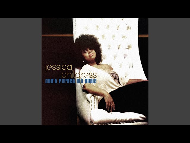 Jessica Childress - Don't Forget My Name