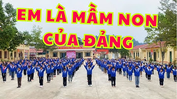 Đồng diễn: Em là mầm non của Đảng| Tiểu học Lam Vỹ