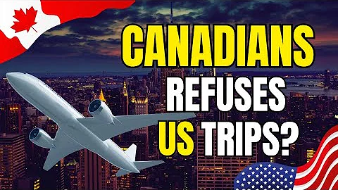 10 Shocking Reasons Canadians Are Skipping Trips to the United States