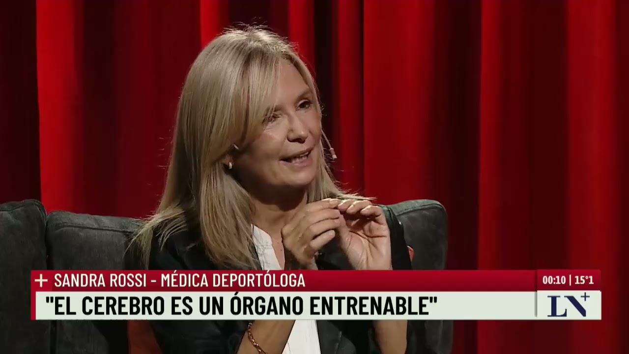 Sandra Rossi, la mujer que conoce el cerebro de los deportistas; +Entrevistas con Luis Novaresio