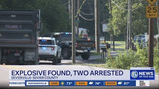 Two arrested in Sevierville after ‘active’ explosive device found during welfare check