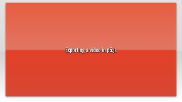 Exporting a video in p5.js